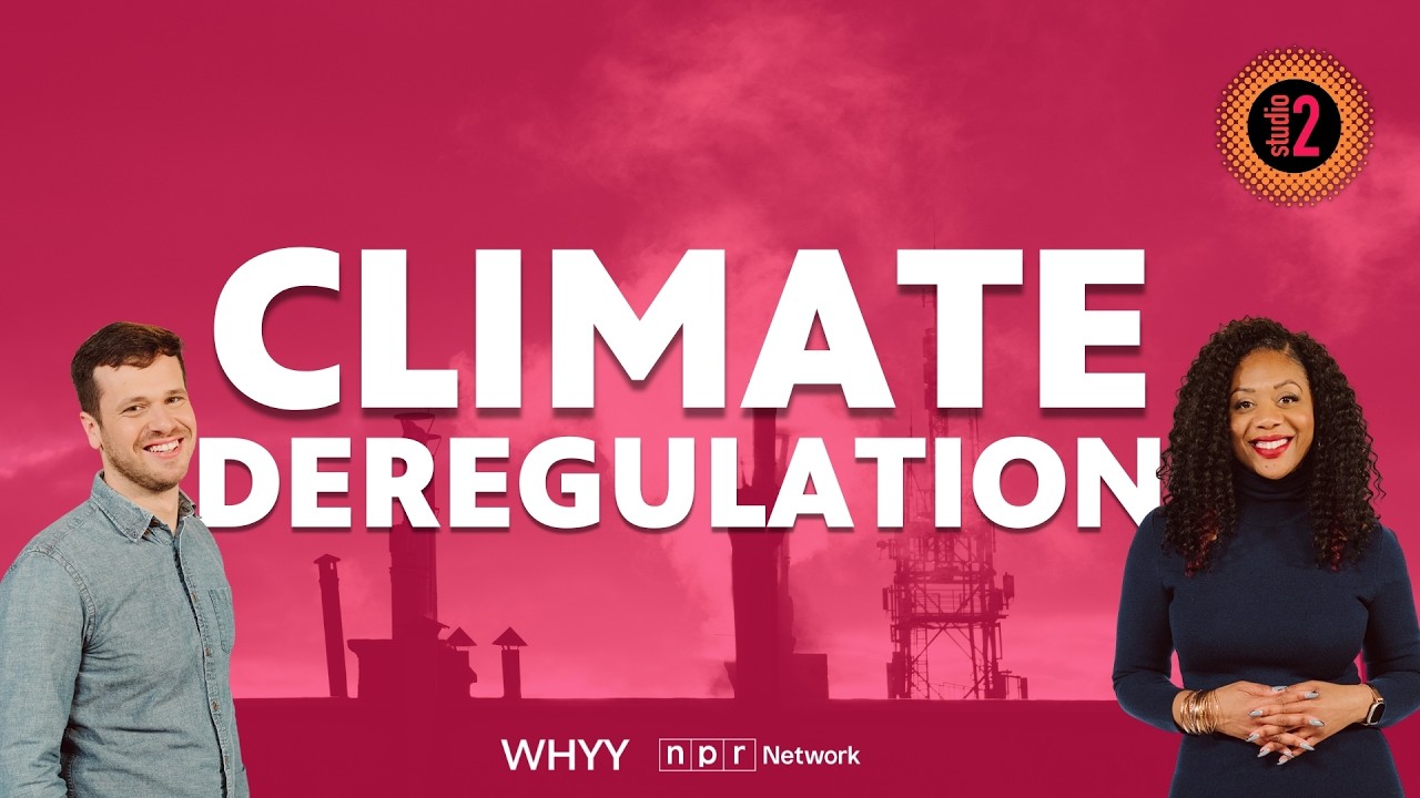 Trump's environmental protection rollback | Studio 2 from WHYY | 2/18/26