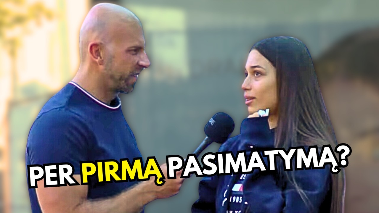 PRASČIAUSIAS pasimatymas, kada PIRMAS SEKSAS, kas PATINKA kitame žmoguje | O Žmonės Sako... 002