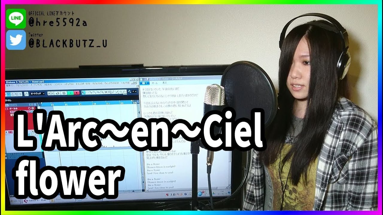 flower / L'Arc〜en〜Ciel(cover)