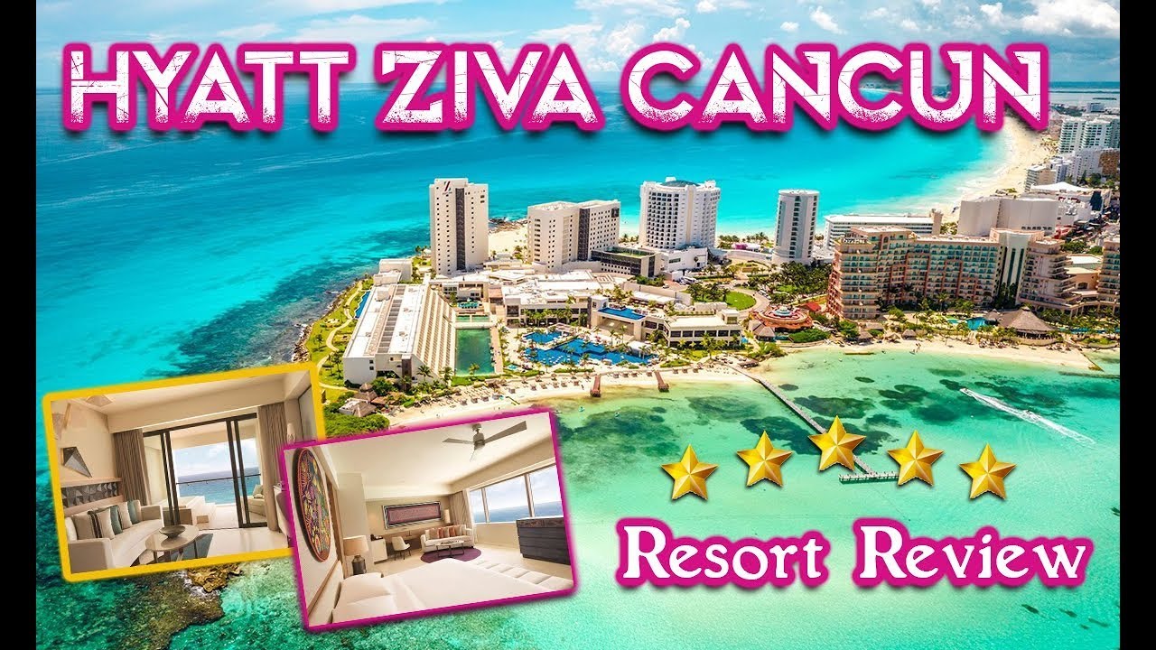 Обзор курорта Hyatt Ziva Cancun