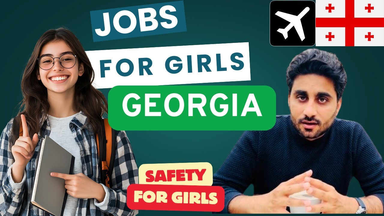 Jobs in Georgia For Girls 2025 | Jobs For Students in Georgia 