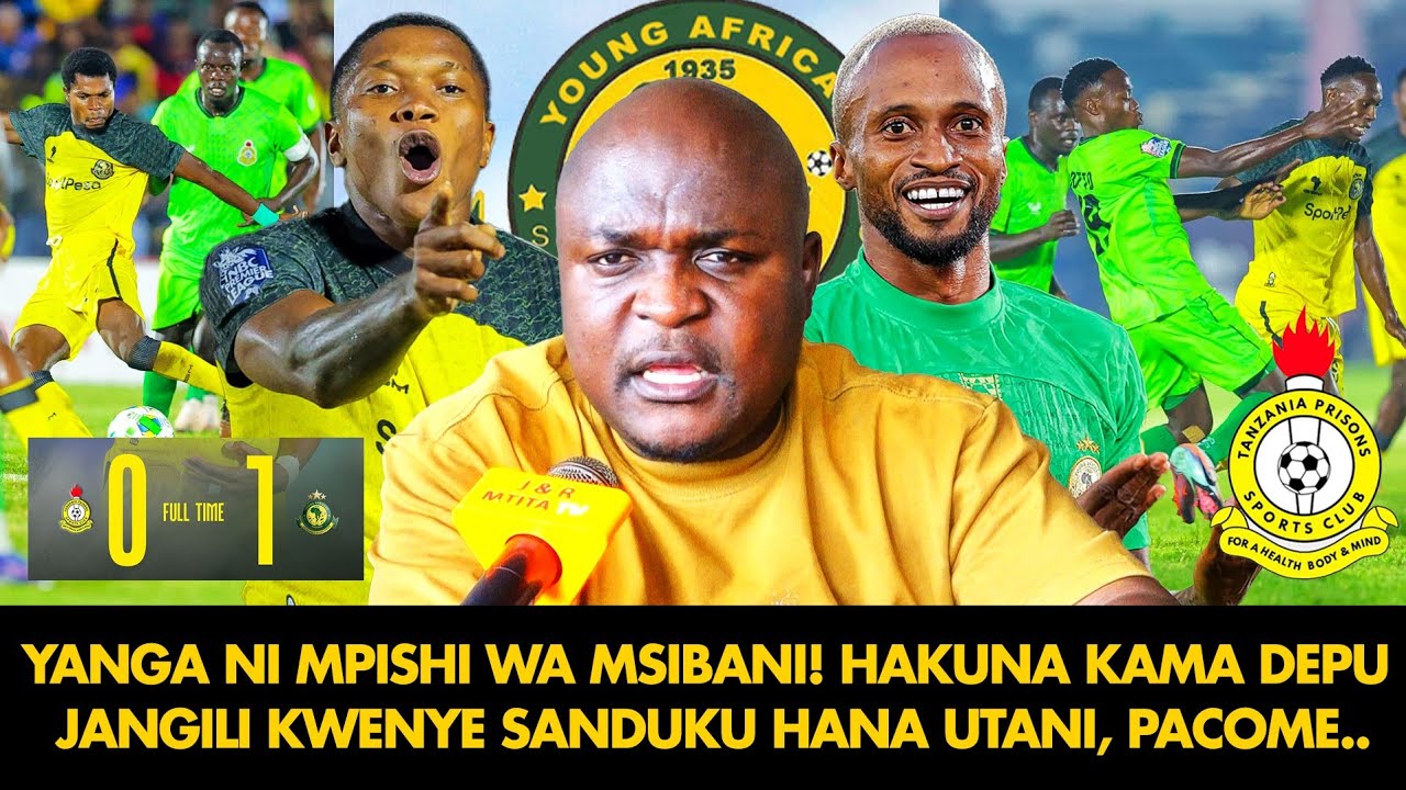 MKALABOKO: YANGA NI MPISHI WA MSIBANI! HAKUNA KAMA DEPU JANGILI KWENYE SANDUKU HANA UTANI, PACOME...