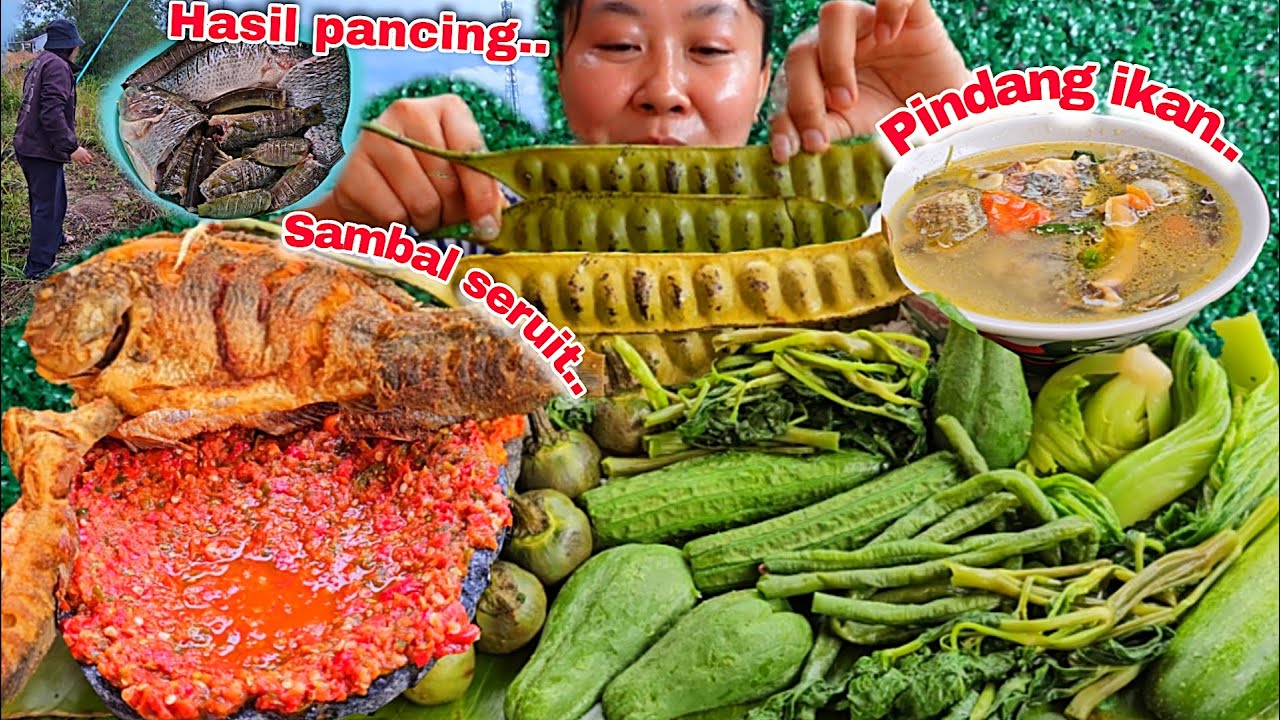 MANCING KEMALAMAN HASILNYA DIMASAK BIKIN SAMBAL SERUIT + PINDANG IKAN ,LALAP REBUSAN