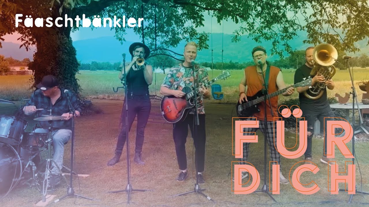 Fäaschtbänkler - Für Dich