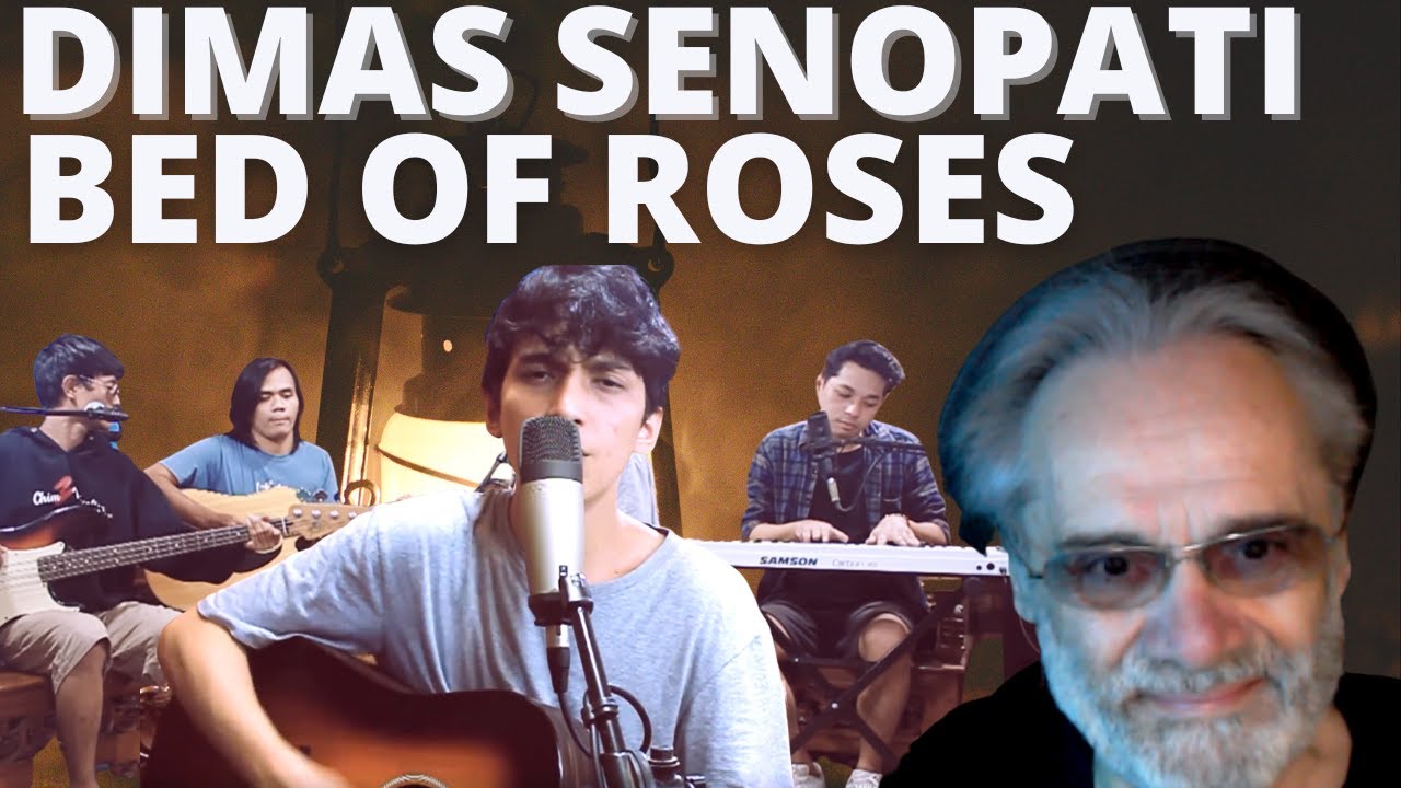 DIMAS SENOPATI | BED OF ROSES | REACTION BY @GianniBravoSka