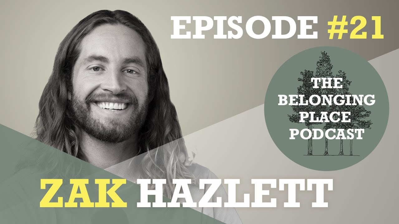 Episode 21 | Zak Hazlett
