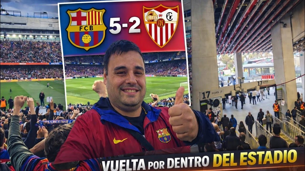 ¡BARÇA 5-2 SEVILLA! 🔥 ASÍ SE VIVE DENTRO DEL ESTADIO. Obras en el Camp Nou