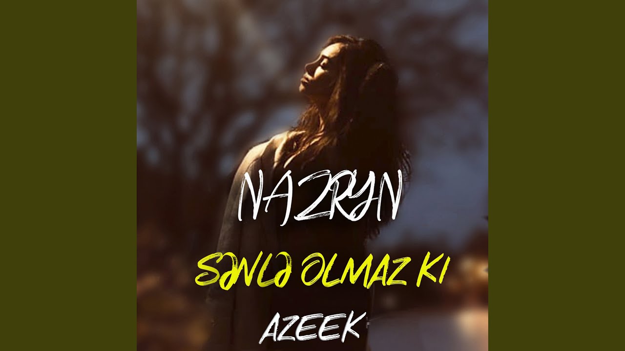 Sənlə olmaz ki