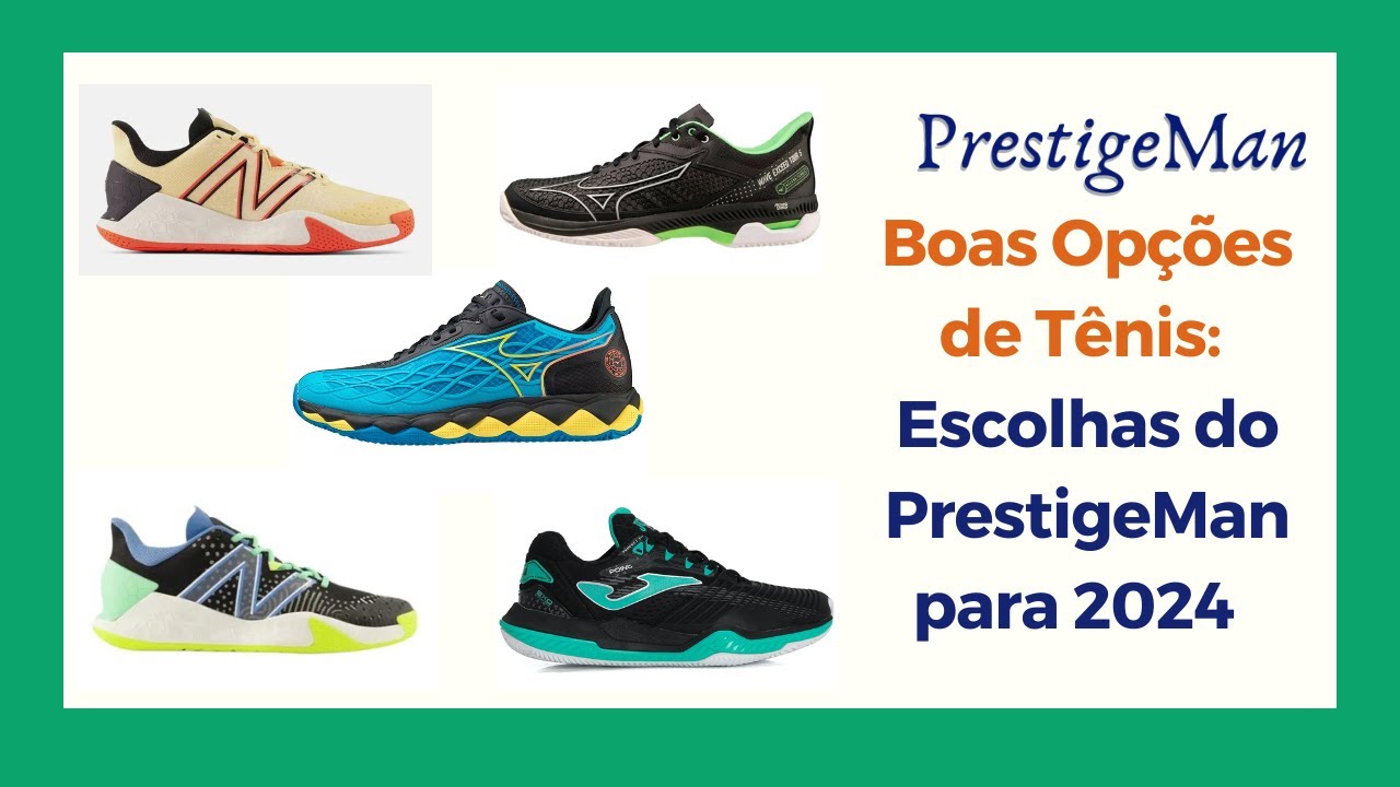 Opções de Tênis do PrestigeMan em 2024
