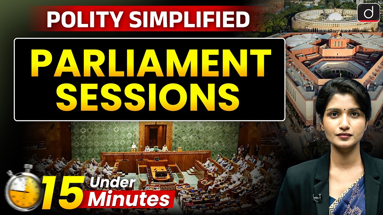 Sessions of Parliament | Polity Simplified | Indian Polity for UPSC | Drishti IAS English