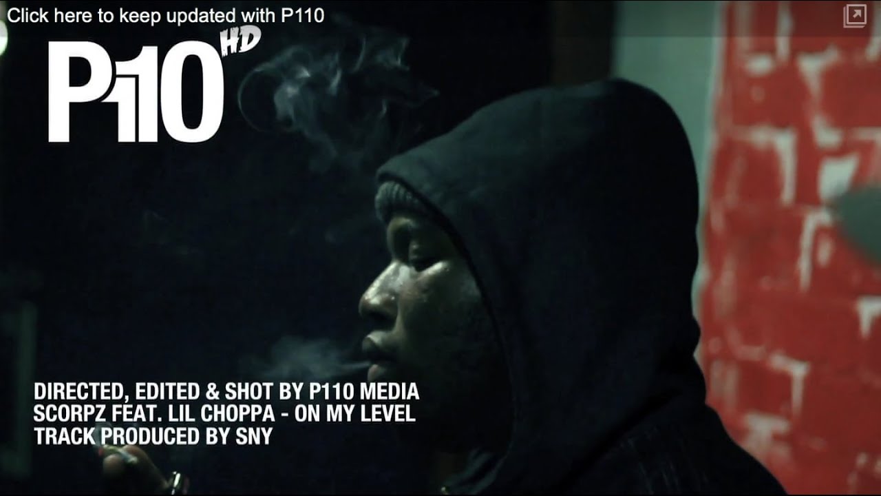 P110 - Scorpz ft. Lil Choppa - On My Level (UK Remix) [Net Video]