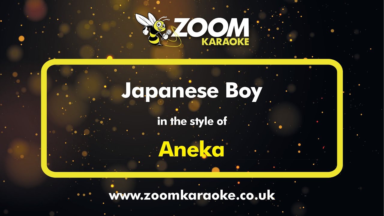 Aneka - Japanese Boy - Karaoke Version from Zoom Karaoke