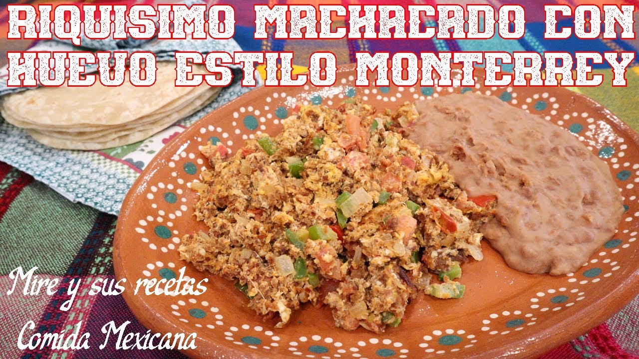 Delicioso Machacado con Huevo estilo Monterrey Receta Casera