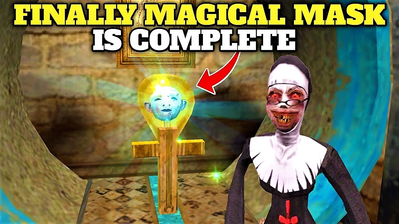 FINALLY EVIL NUN MAGICAL MASK IS COMPLETE | EVIL NUN MASK COLLECTION GAMEPLAY