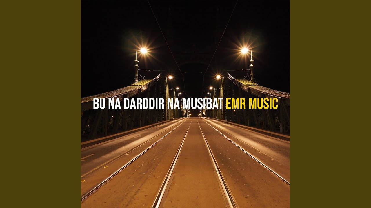 Bu Na Darddir Na Musibat