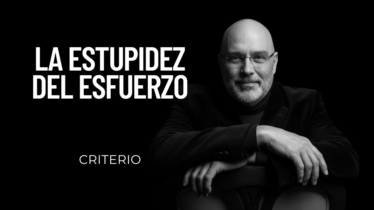 La Estupidez del Esfuerzo: Por qué audité mi vida y cambié el sistema operativo.