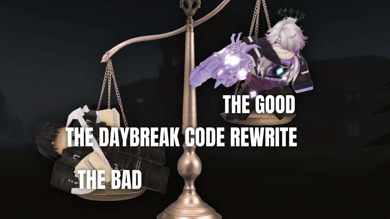 Daybreak rewrite, Are they fixing the right stuff?