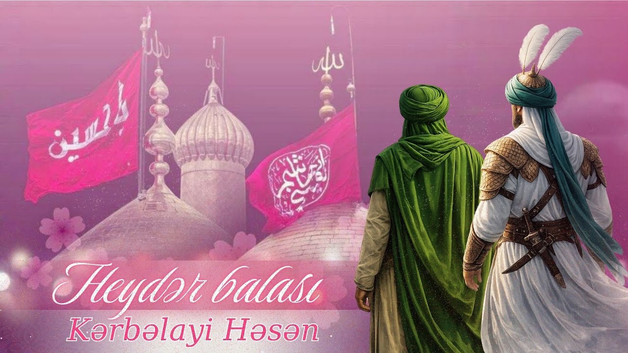 Kerbelayi Hesen - Heydər balası / Yeni Mədhiyyə / 2026