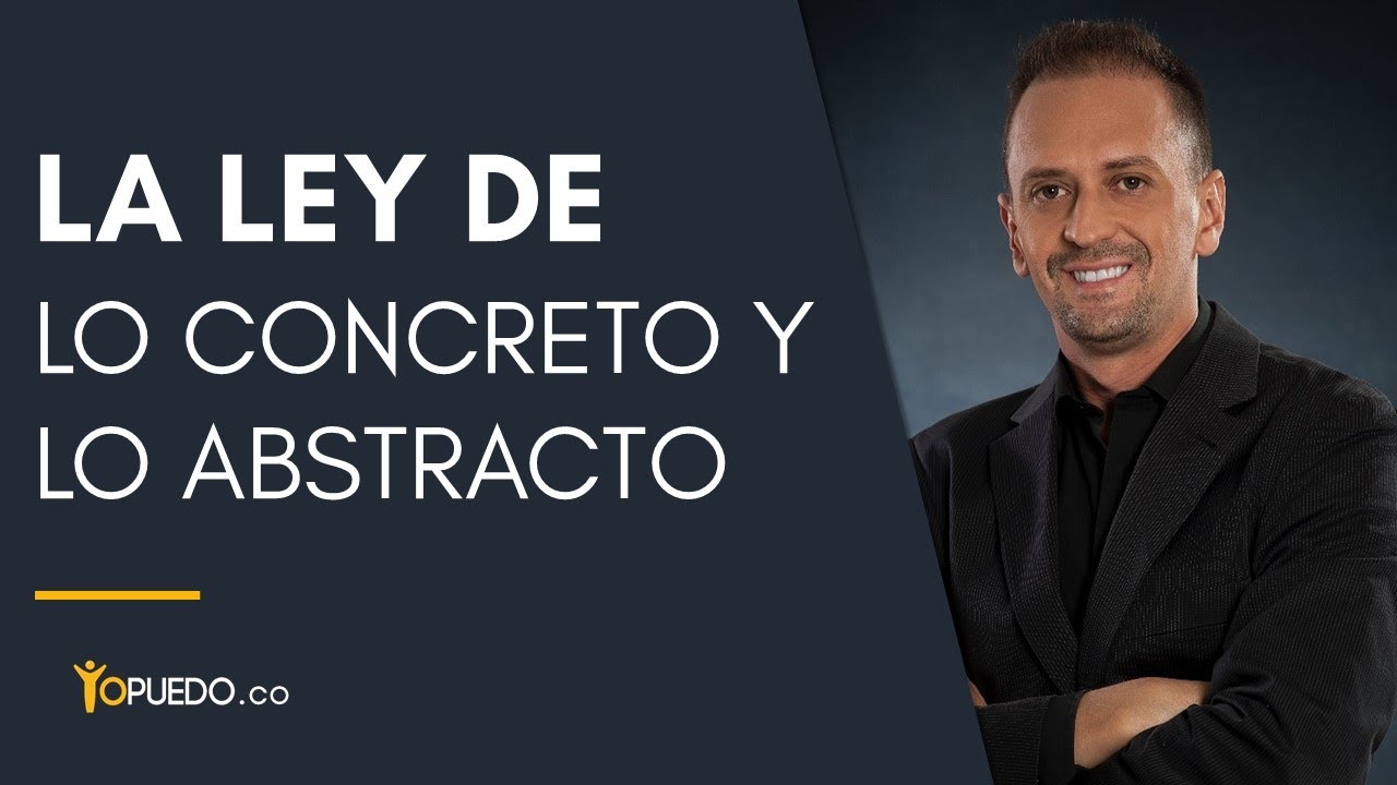 Ley de lo concreto y lo abstracto
