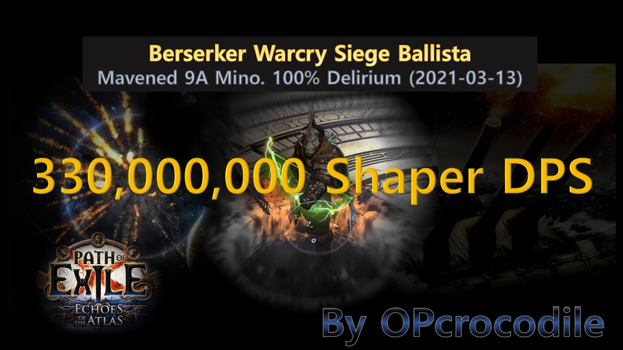 [3.13 POE] Berserker Warcry Siege Ballista (impale) - 9A Mino. 100% Delirium (2021-03-13)