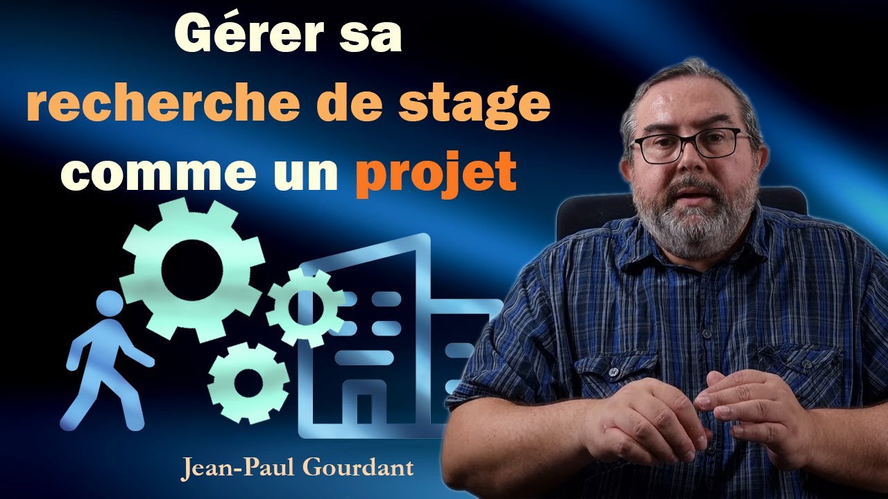Mener sa recherche de stage comme un projet