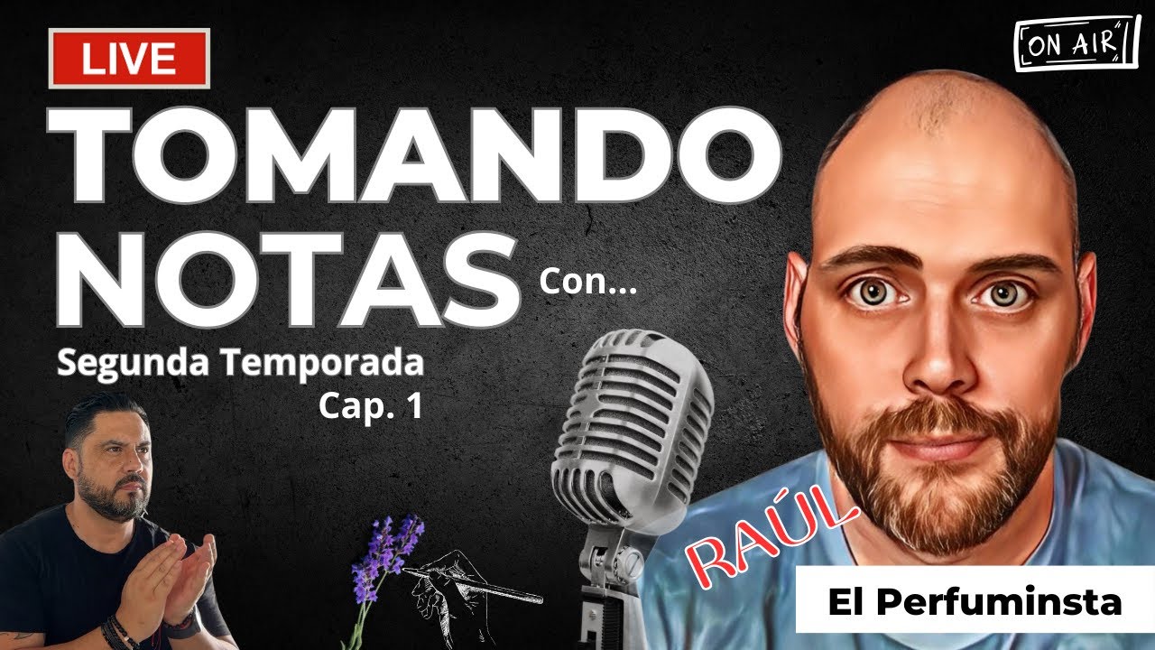 🎙️EN VIVO  TOMANDO NOTAS - Segunda Temporada Cap 1 - Invitado: @ElPerfuminsta