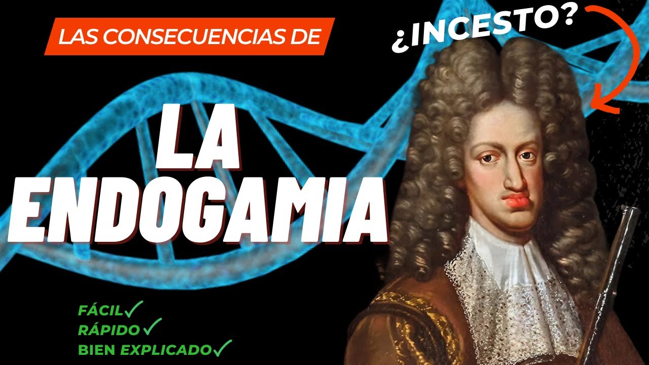 🧬 La realidad detrás de la ENDOGAMIA y sus devastadoras consecuencias ✅ 🧬 ¿Qué es la ENDOGAMIA? 🫣 🧬
