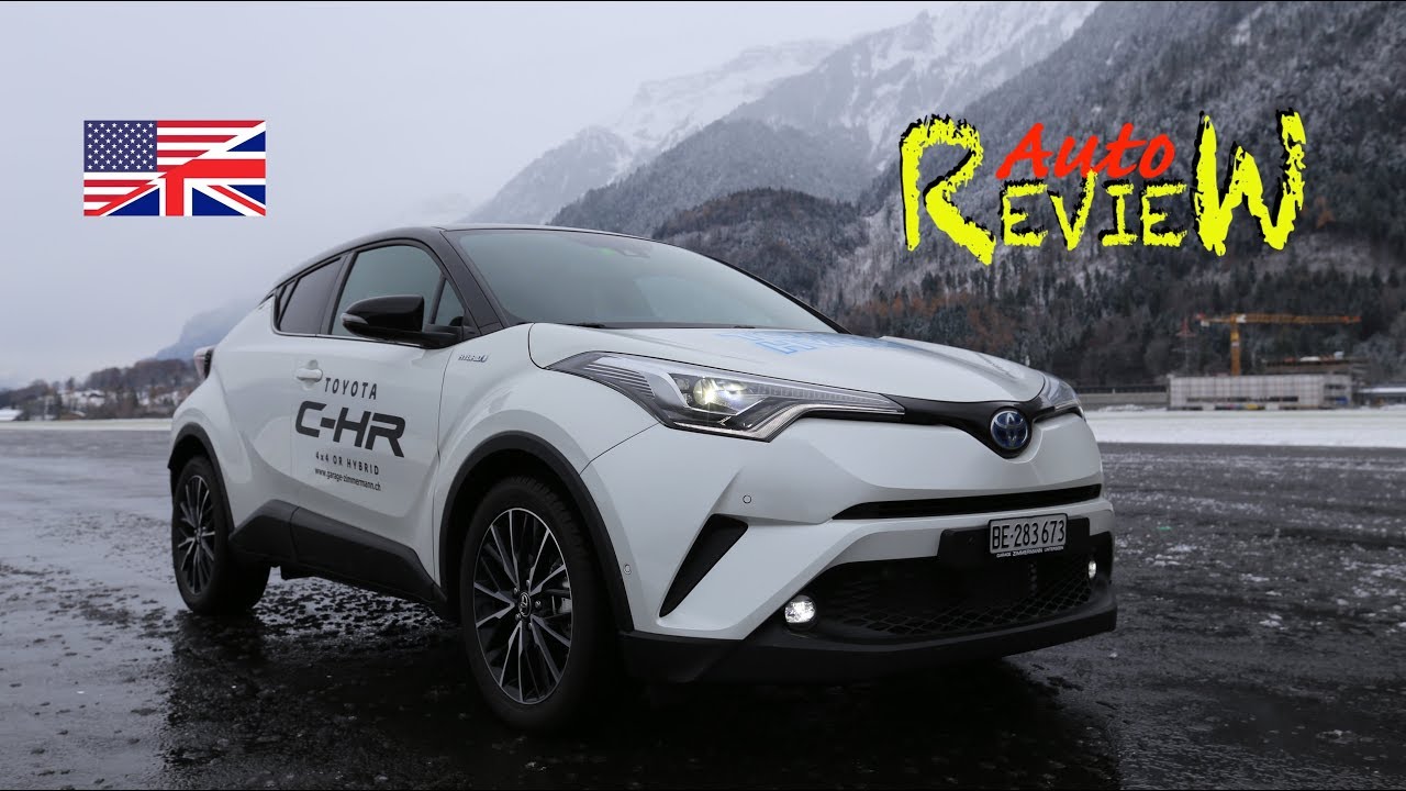 2017 Toyota C-HR 1.8l Hybrid e-CVT Style | AutoReview | Switzerland| Episode 94 [ENG]
