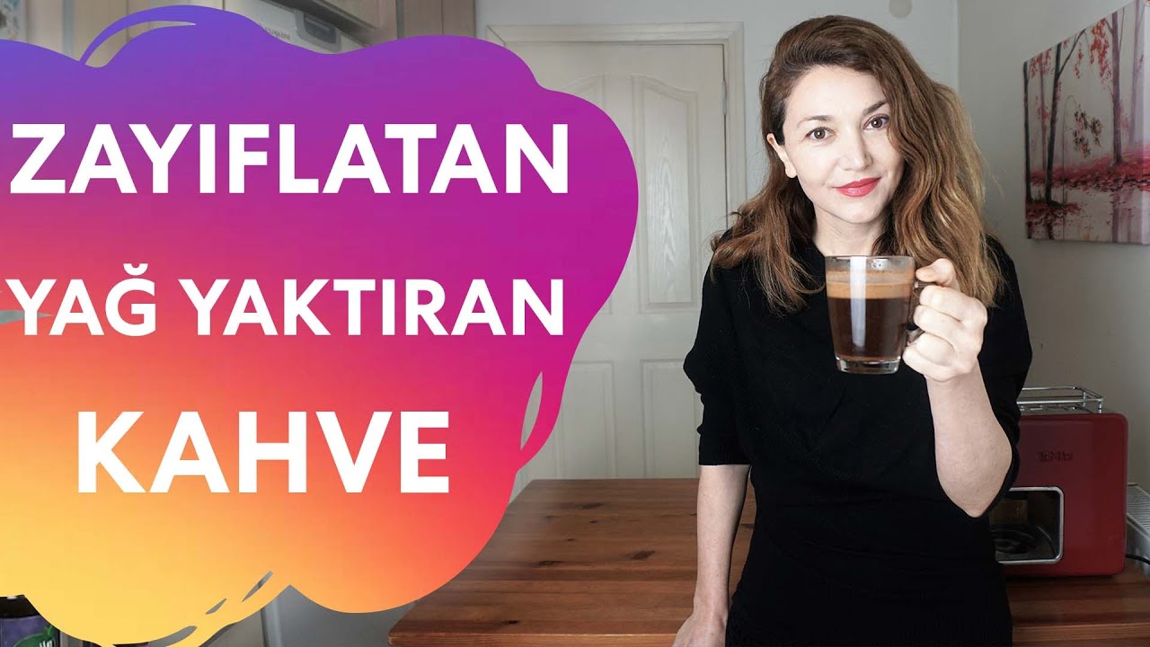 Zayıflatan Yağ Yaktıran Kahve | Rana Çetin