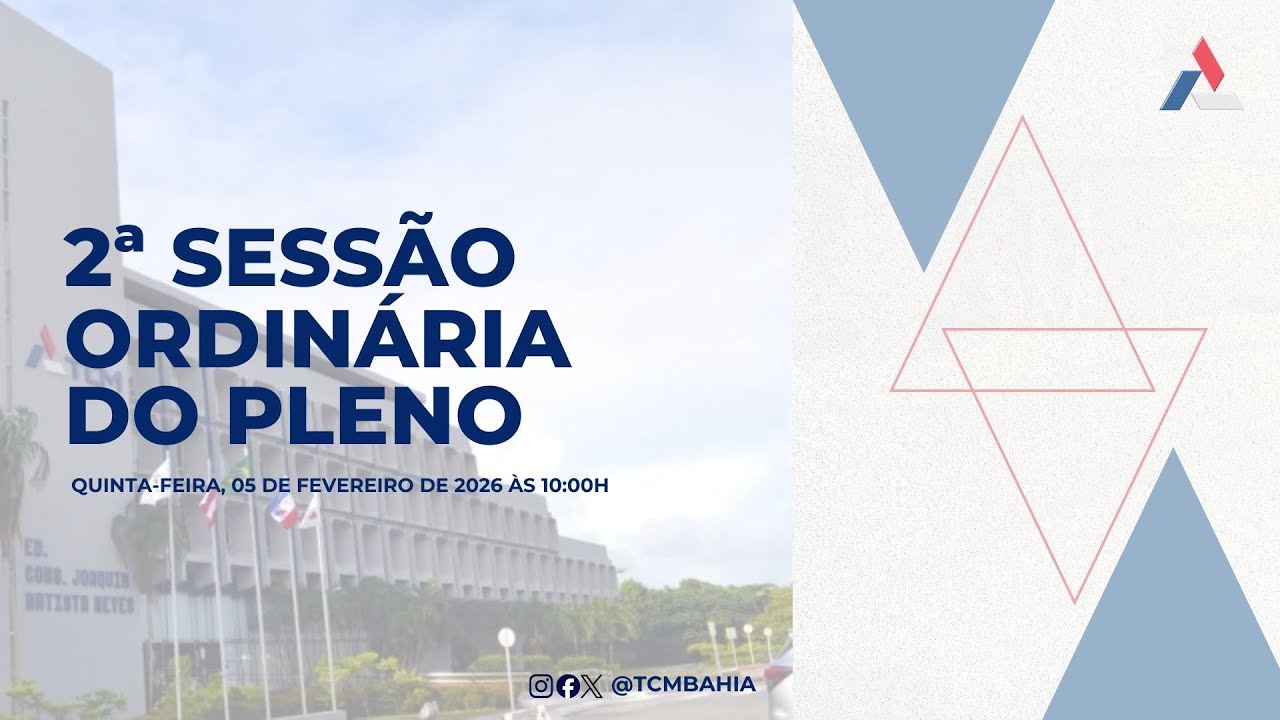 2ª SESSÃO ORDINÁRIA DO PLENO [05/02/2026 às 10h].