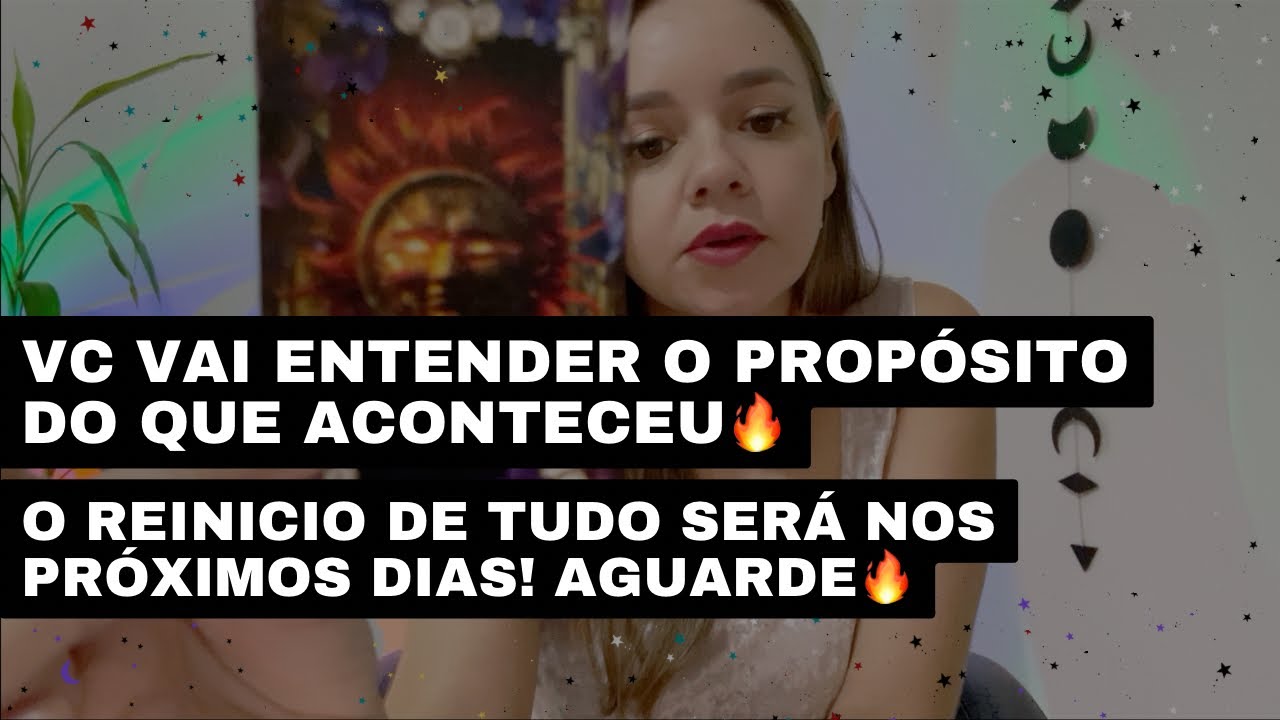 VC VAI ENTENDER O PROPÓSITO DO QUE ACONTECEU🔥O REINICIO DE TUDO SERÁ NOS PRÓXIMOS DIAS! AGUARDE🔥