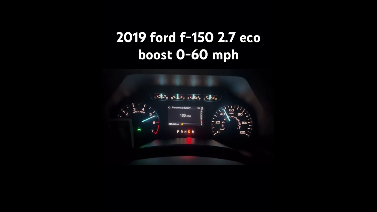 2019 ford f-150 2.7 eco boost 0-60 mph