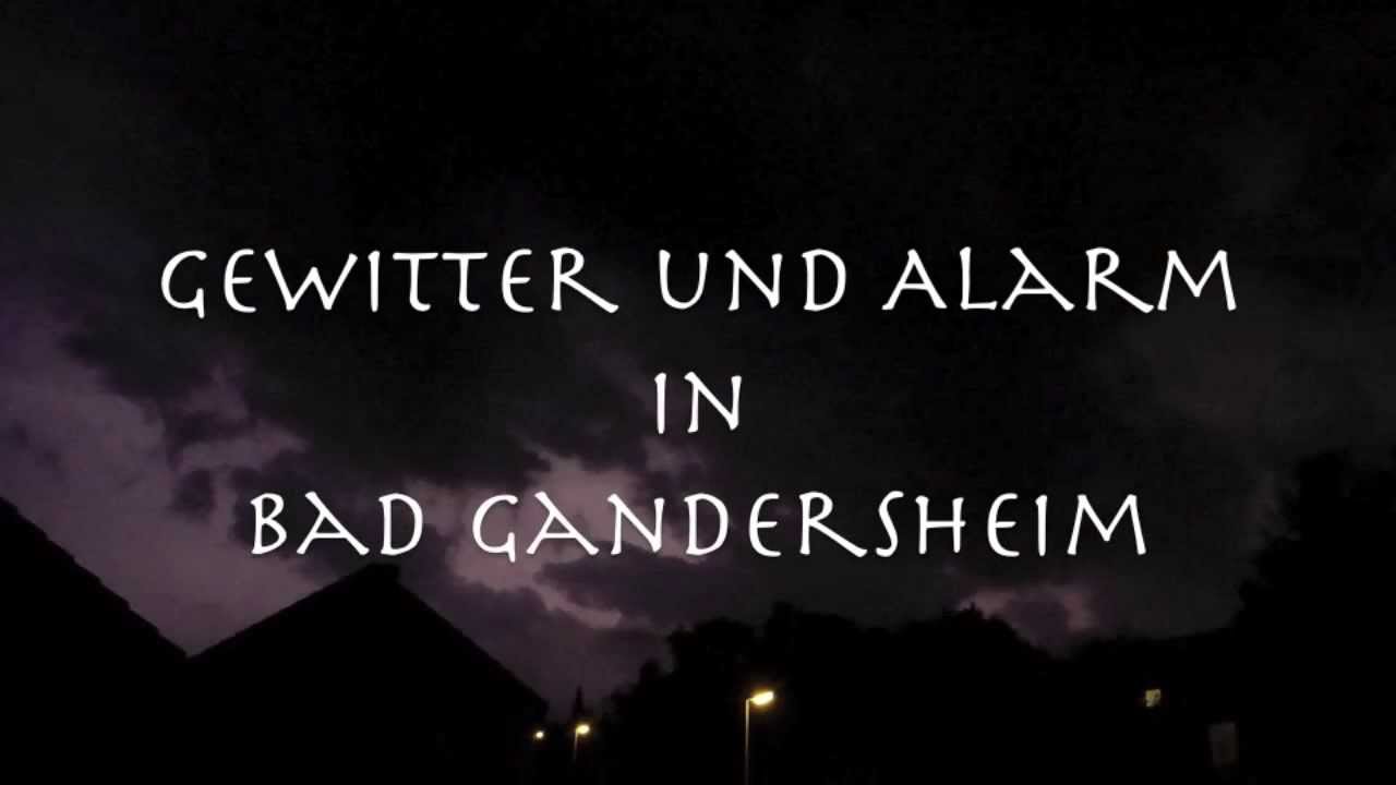 Gewitter und Alarm in Bad Gandersheim