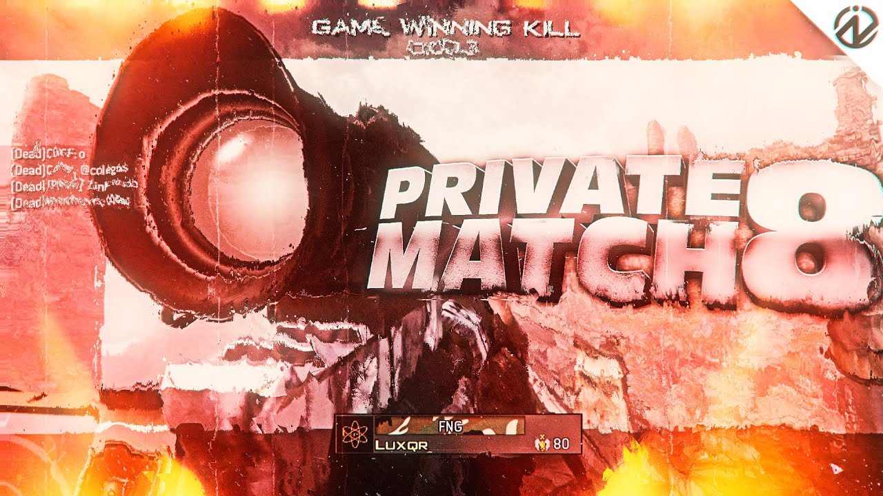 Private Match #8