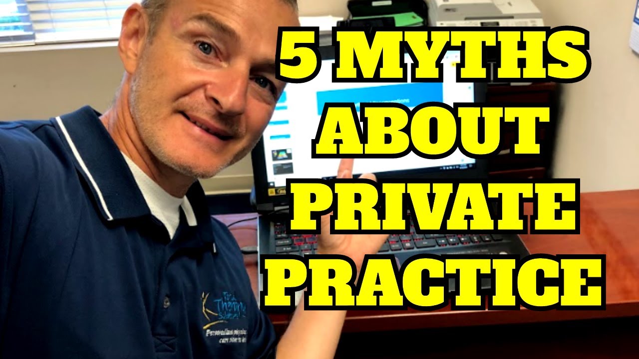 5 Myths About Physical Therapy Private Practice Ownership