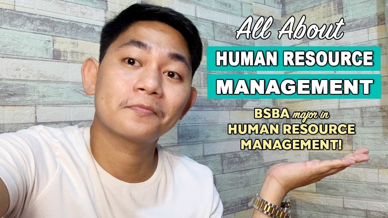 BSBA MAJOR IN HUMAN RESOURCE MANAGEMENT | HRDM