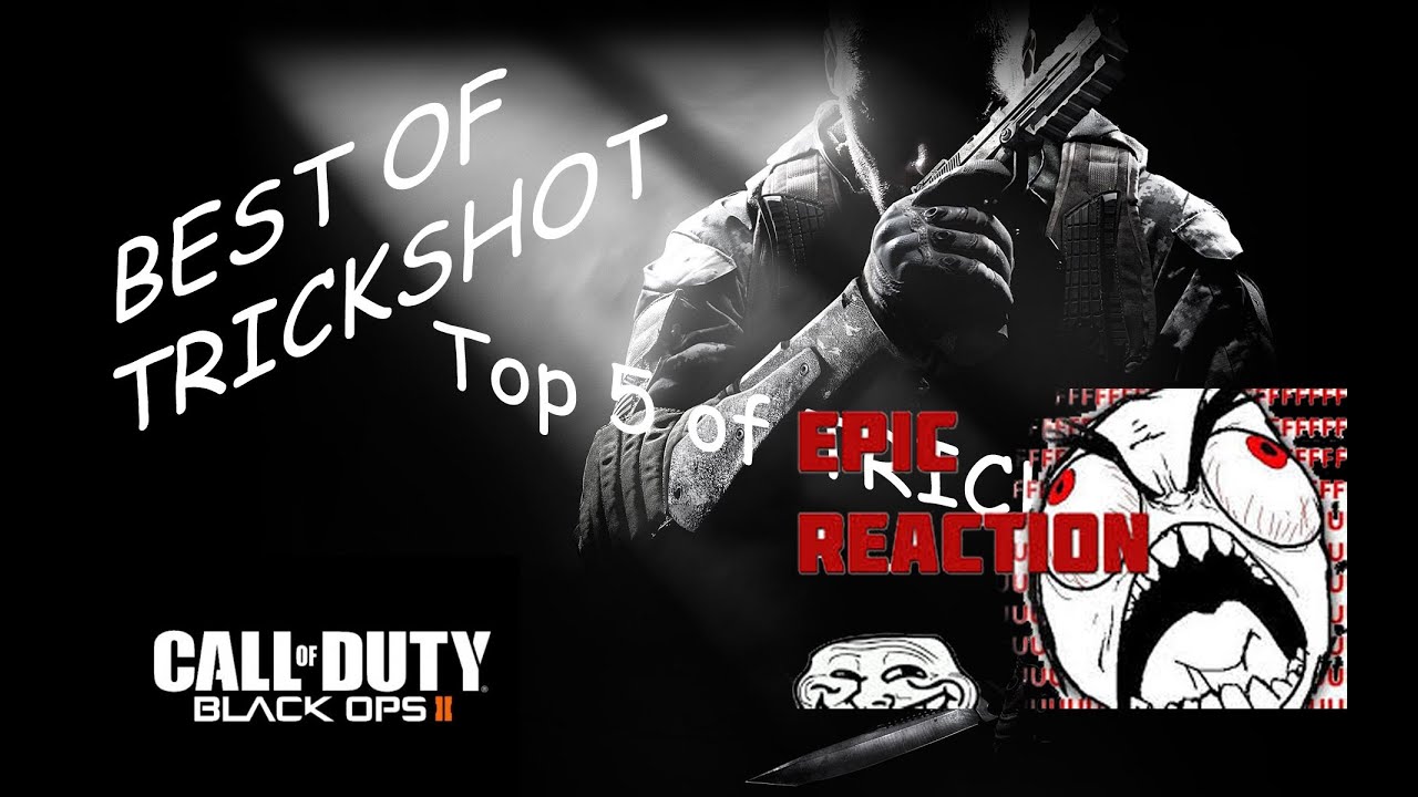 Top 5 | Black Ops 2 Trickshots + Epic réaction | Fr et HD
