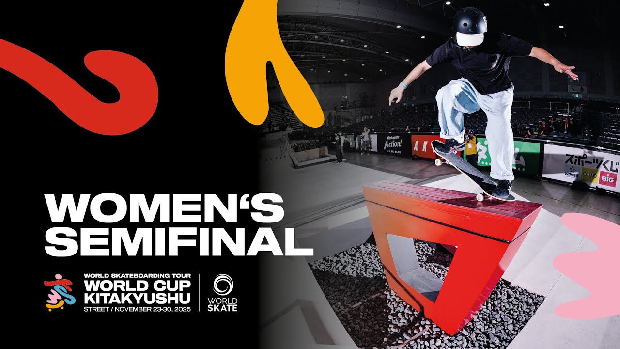 WST WORLD CUP JAPAN  I  KITAKYUSHU STREET 2025 - Women's Semi Final