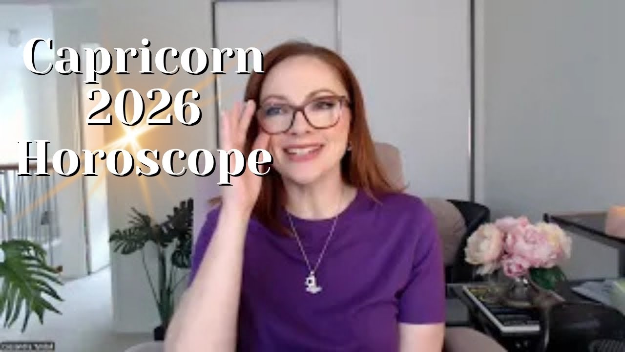 CAPRICORN 2026 HOROSCOPE