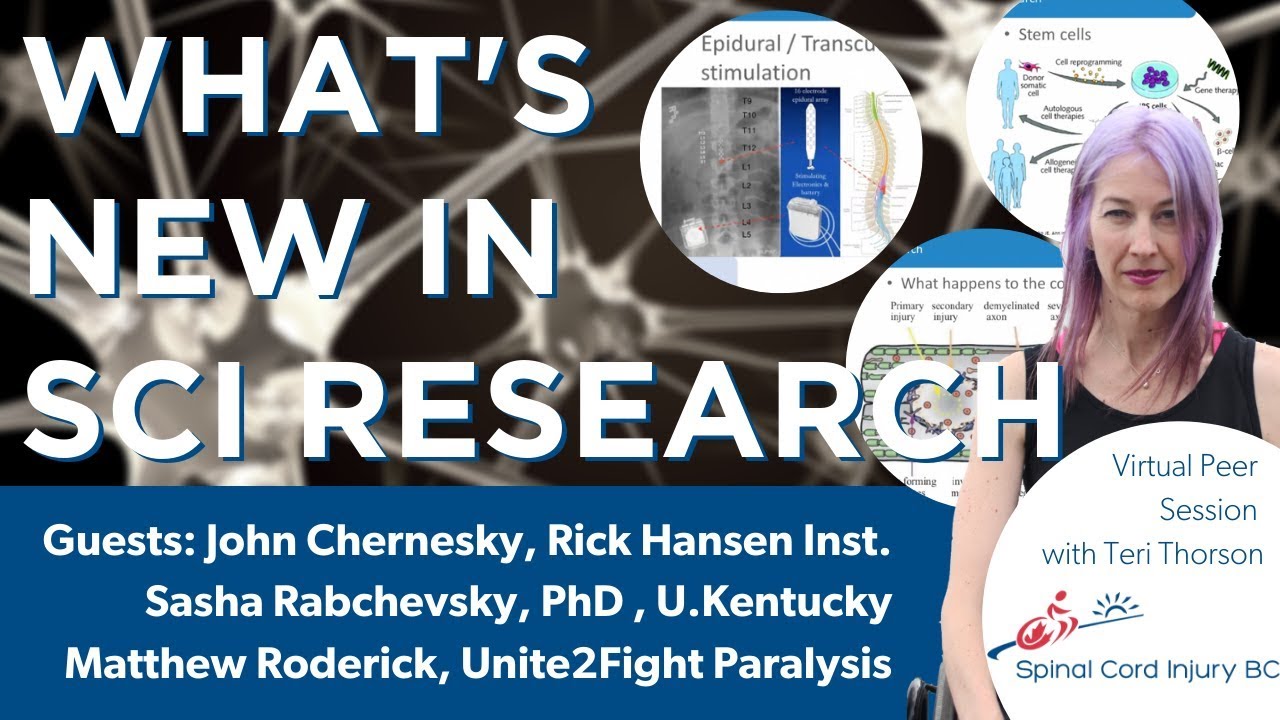 What's New In Spinal Cord Injury Research?: SCI BC Virtual Peer Sessions