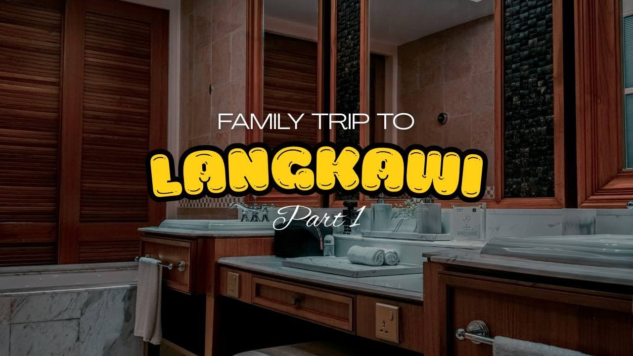 Family Trip to Langkawi | Vlog 66 | Part 1 | 2025
