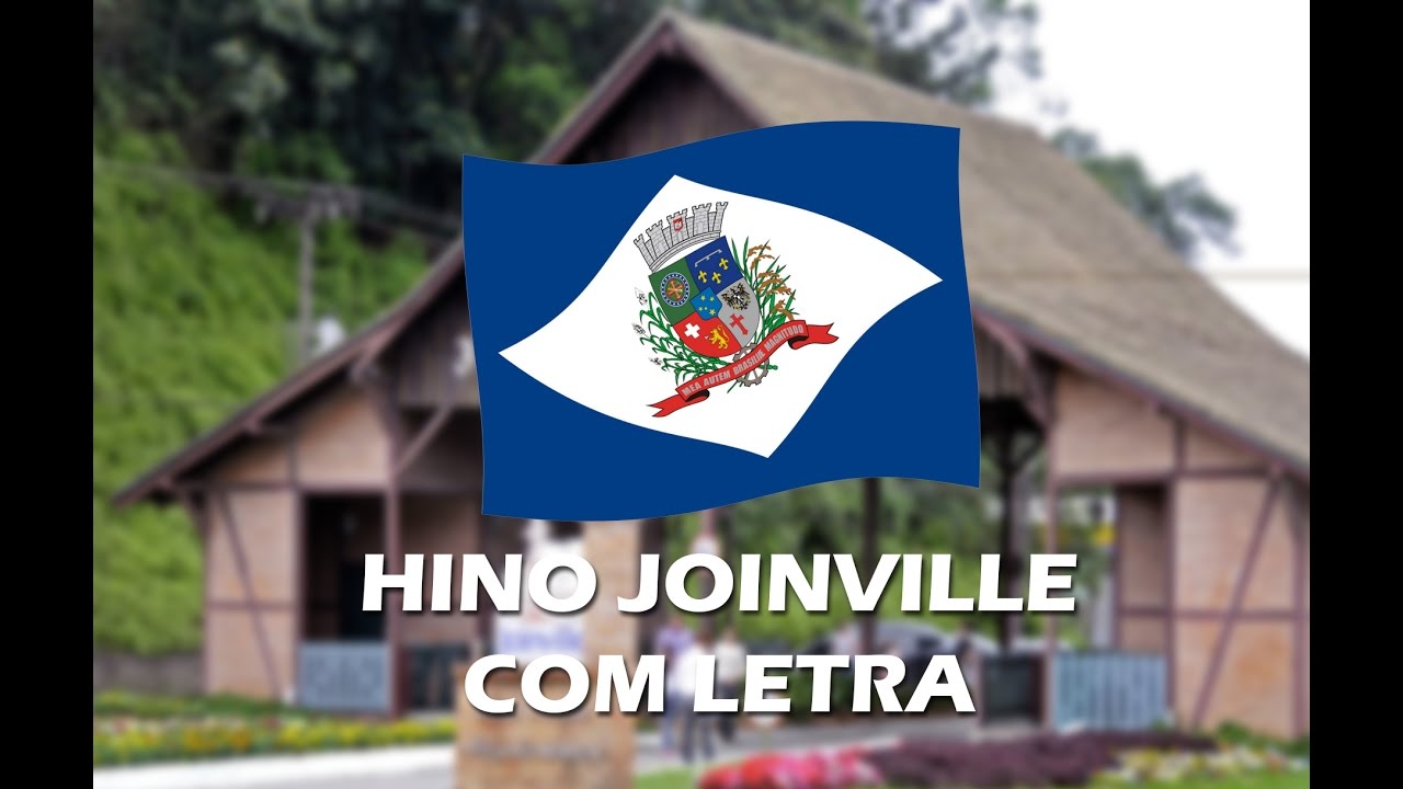 Hino de Joinville-Com Letra