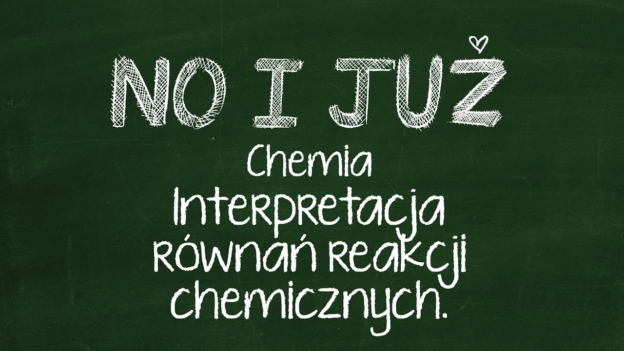 Obliczenia stechiometryczne. [Interpretacja równań reakcji chemicznych]