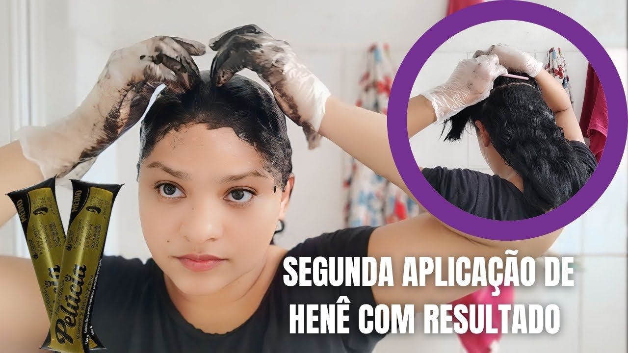 SEGUNDA APLICAÇÃO DE HENÊ COM RESULTADO INCRÍVEL