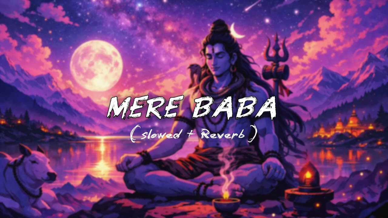 Mere Baba Slowed Reverb Song | Lo-fi Song By Drx Lo-fi | Lo-fi Songs | Remix | Reverb