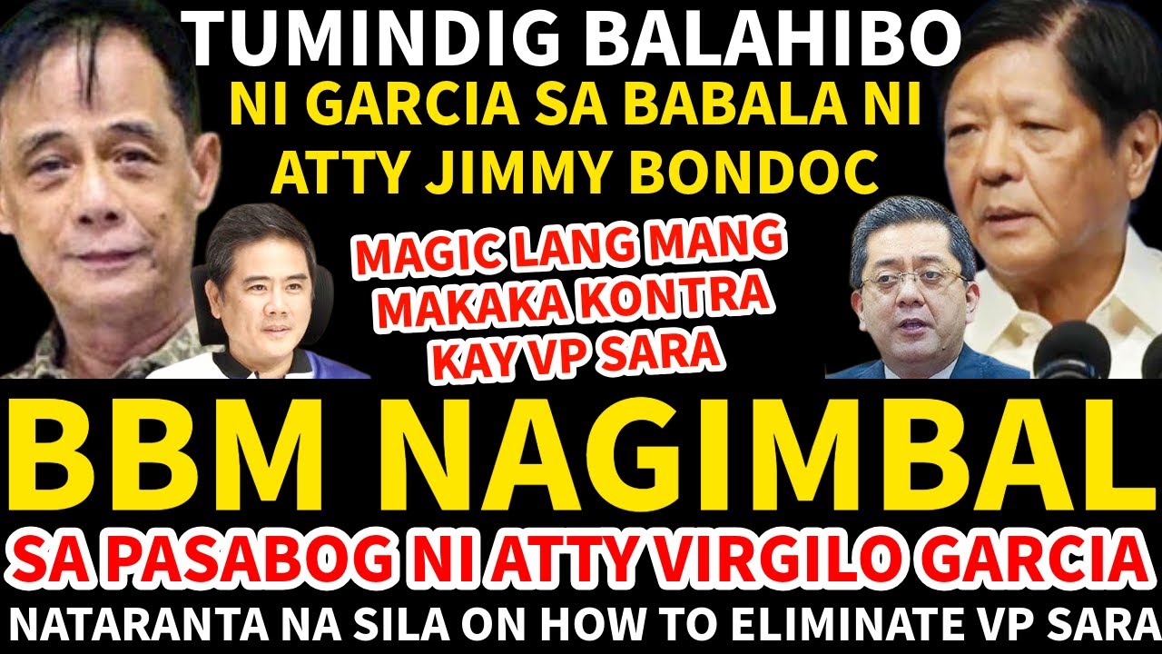 BBEM NAGIMBAL SA PASABOG NI ATTY VIRGILO GARCIA NATARANTA NA SILA ON HOW TO ELIMINATE VP SARA 2028