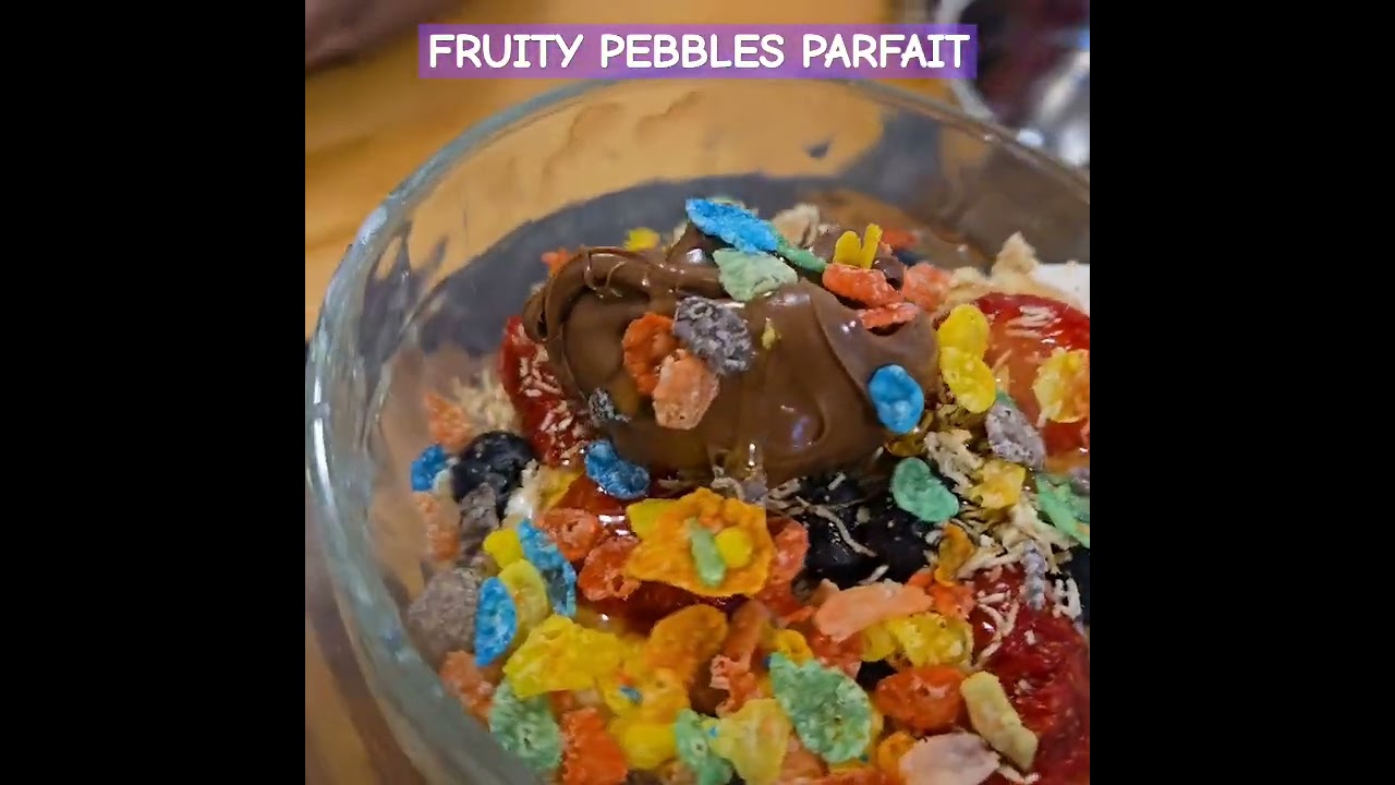 SUPER Fruity Pebbles, blueberry,  🍓 parfait. #parfait #savory #fyp #sweet #yummy