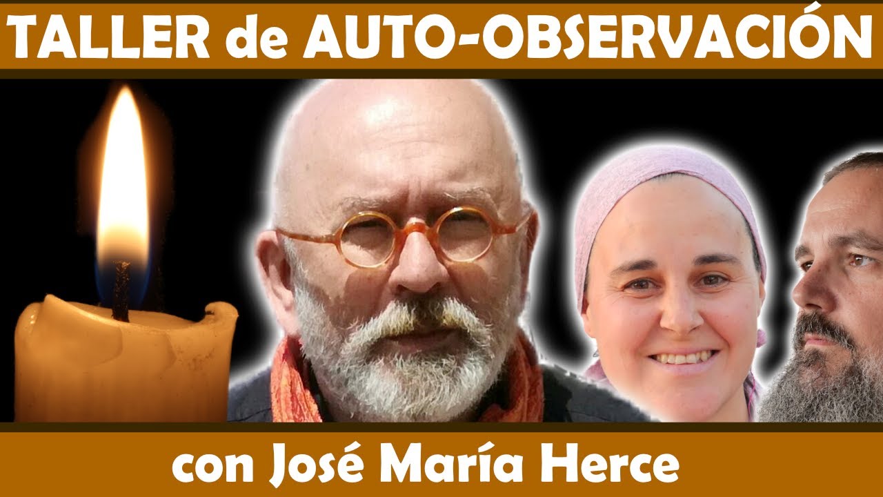 🕯️ ¿CÓMO CONOCERSE A SÍ MISMO? | GUÍA PRÁCTICA CON JOSÉ MARÍA HERCE | Psicología y Espiritualidad
