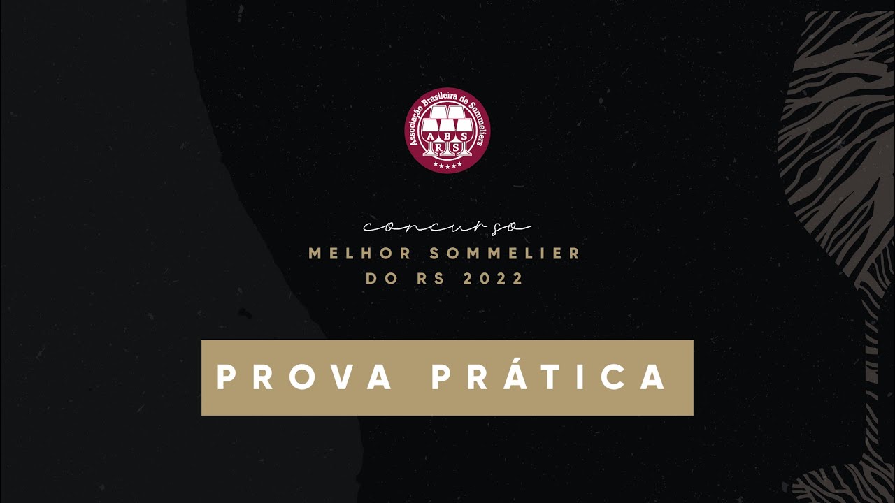 Prova prática -  Concurso de Melhor Sommelier do Rio Grande do Sul - ABS-RS 2022
