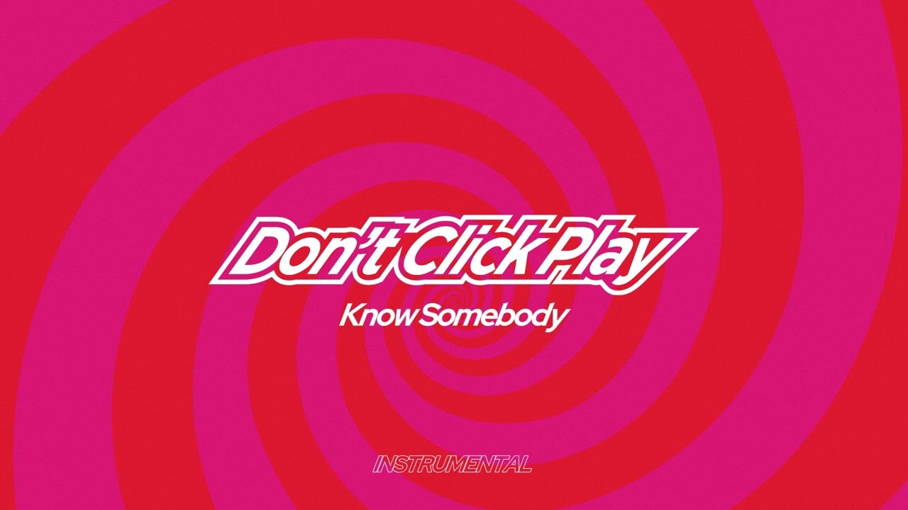 Ava Max - Know Somebody (Instrumental) [Don't Click Play]